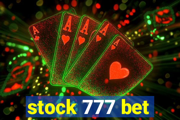 stock 777 bet